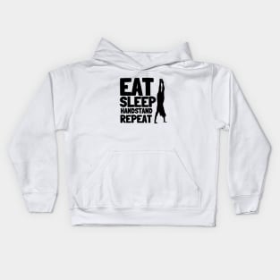 Eat Sleep Handstand Repeat Calisthenics Kids Hoodie